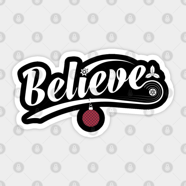 Believe Unisex Christmas T-Shirts-Christmas Funny Ugly Sweater Sticker by GoodyBroCrafts